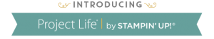 Stampin' Up! Project Life Introduction